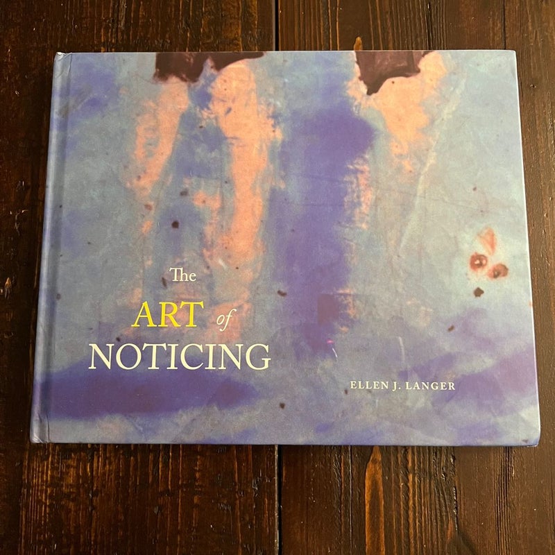 The Art of Noticing