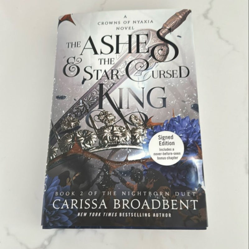 The Ashes and the Star-Cursed King SIGNED