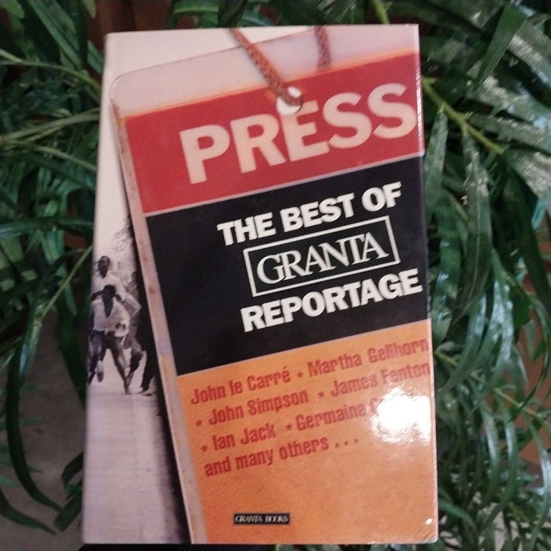 Best of Granta Reportage