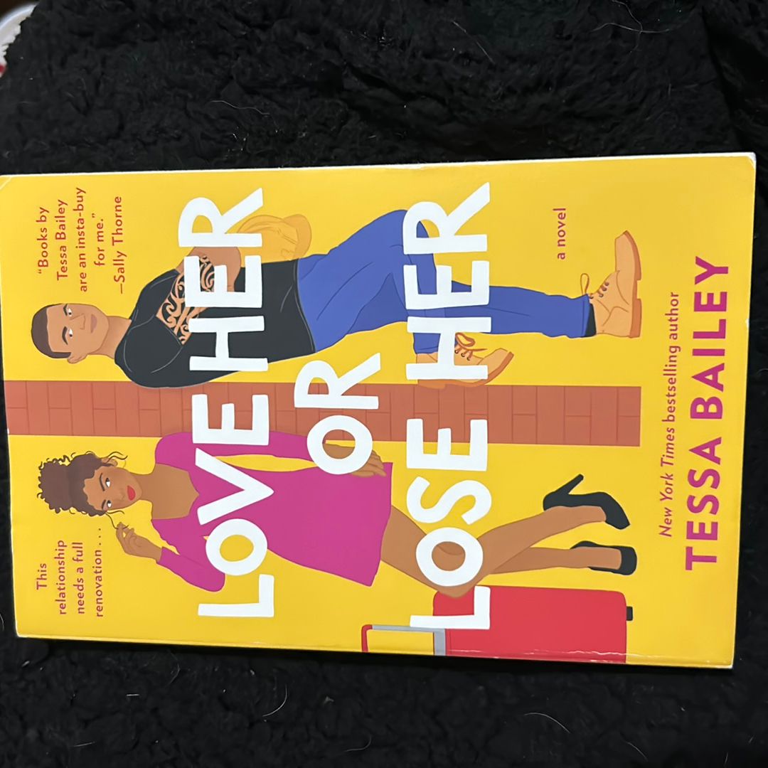 Love Her or Lose Her