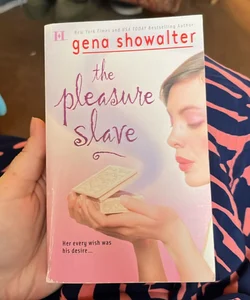 The Pleasure Slave