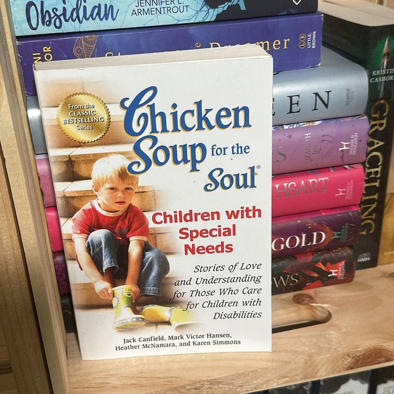 Chicken Soup for the Soul: Children with Special Needs