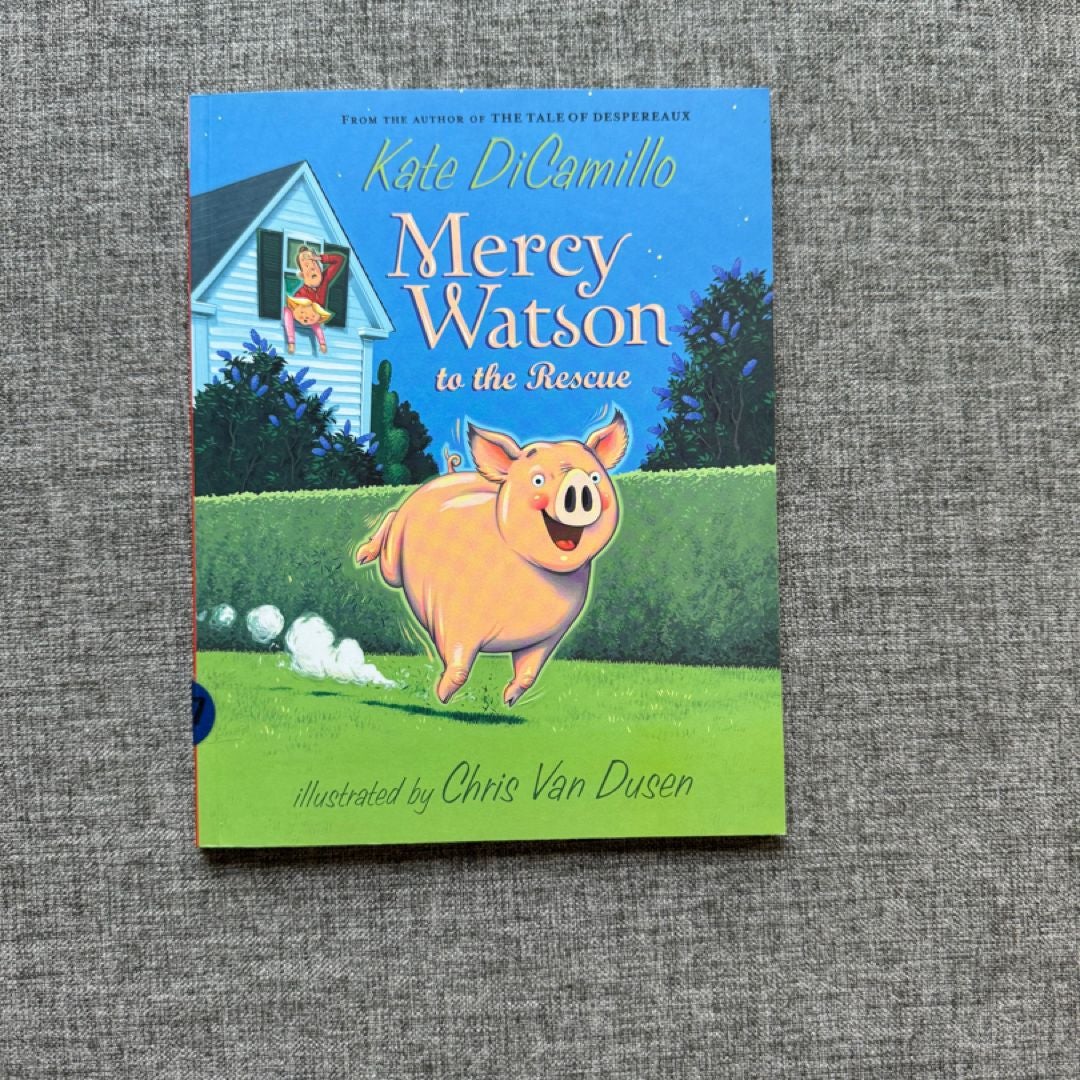 Mercy Watson to the Rescue