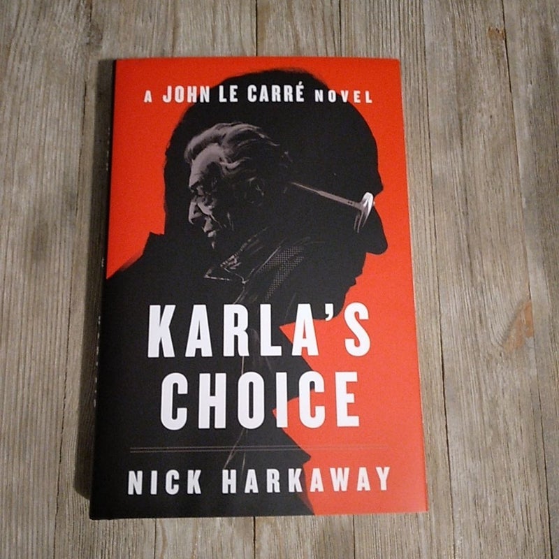 Karla's Choice