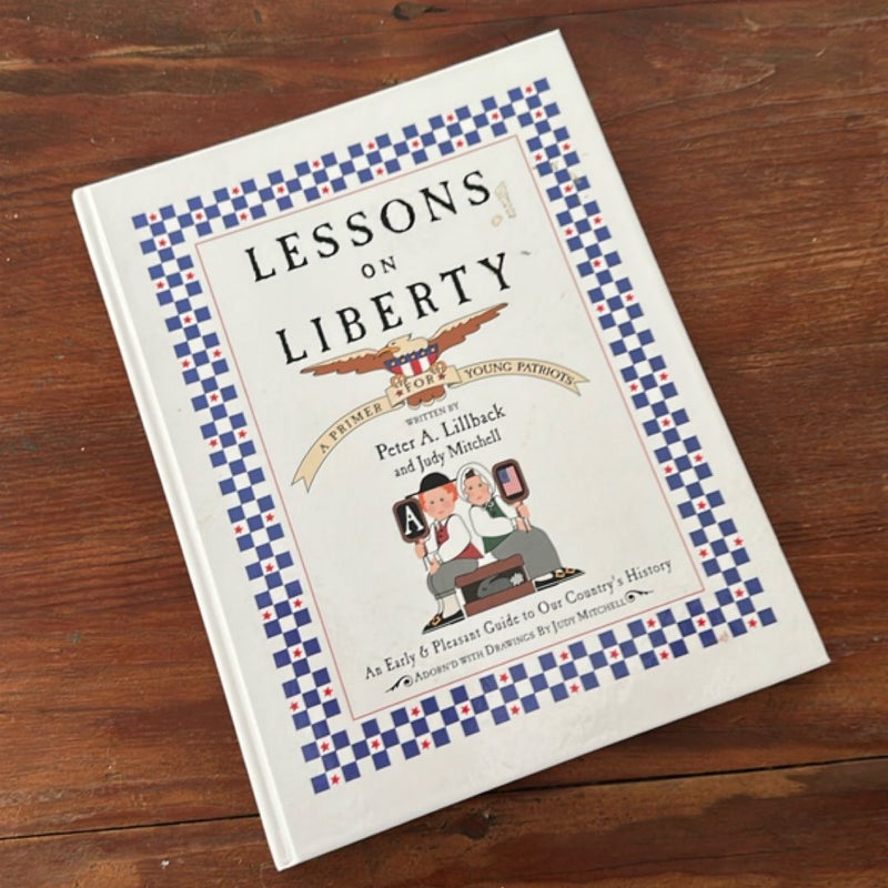 Lessons on Liberty