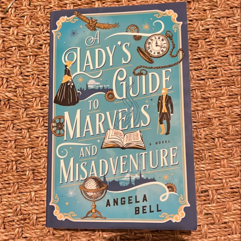 A Lady's Guide to Marvels and Misadventure