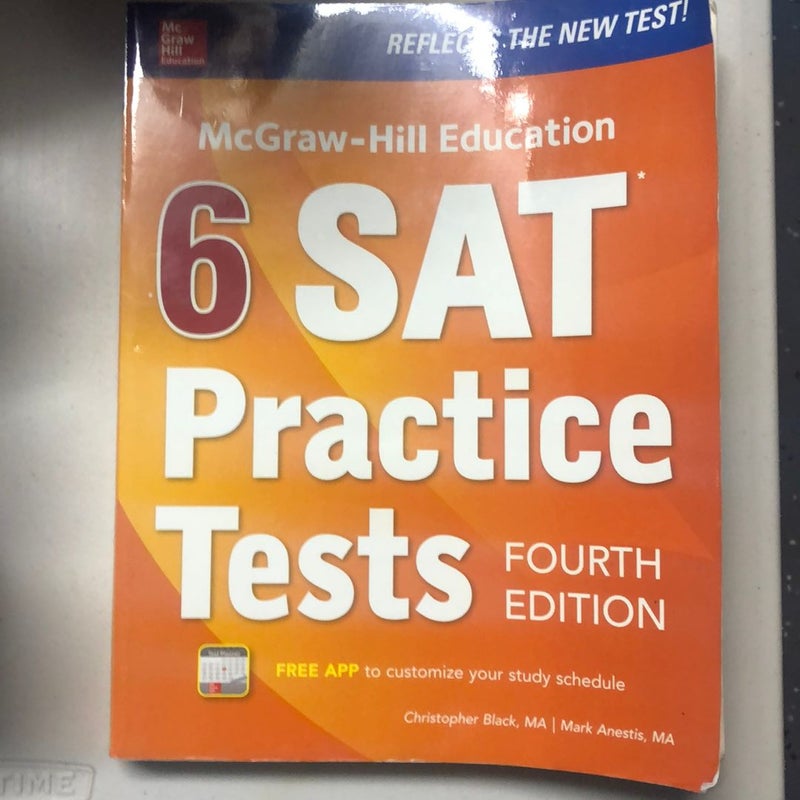McGraw-Hill Education 6 SAT Practice Tests, Fourth Edition