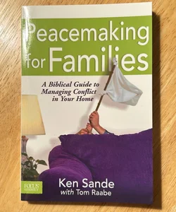 Peacemaking for Families