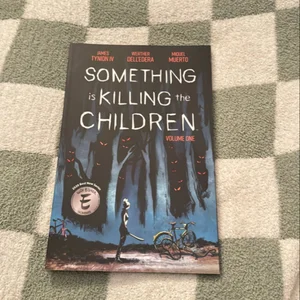 Something Is Killing the Children Vol. 1