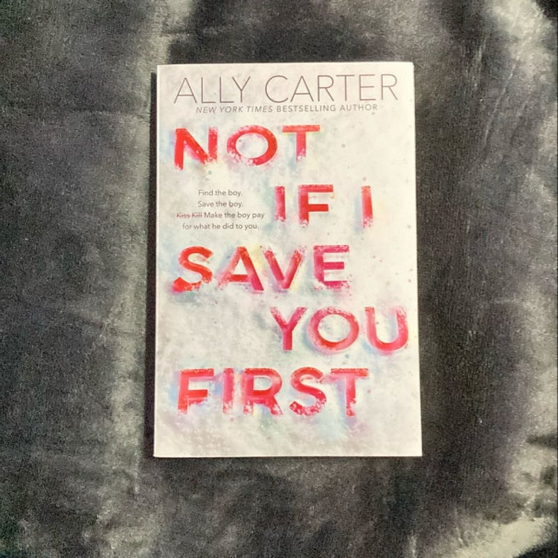 Not If I Save You First
