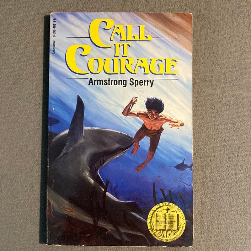 Call It Courage