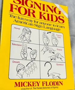 Signing for Kids- Vintage 1991