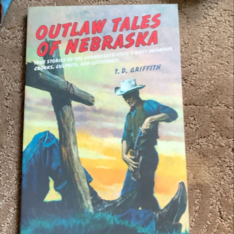 Outlaw Tales of Nebraska