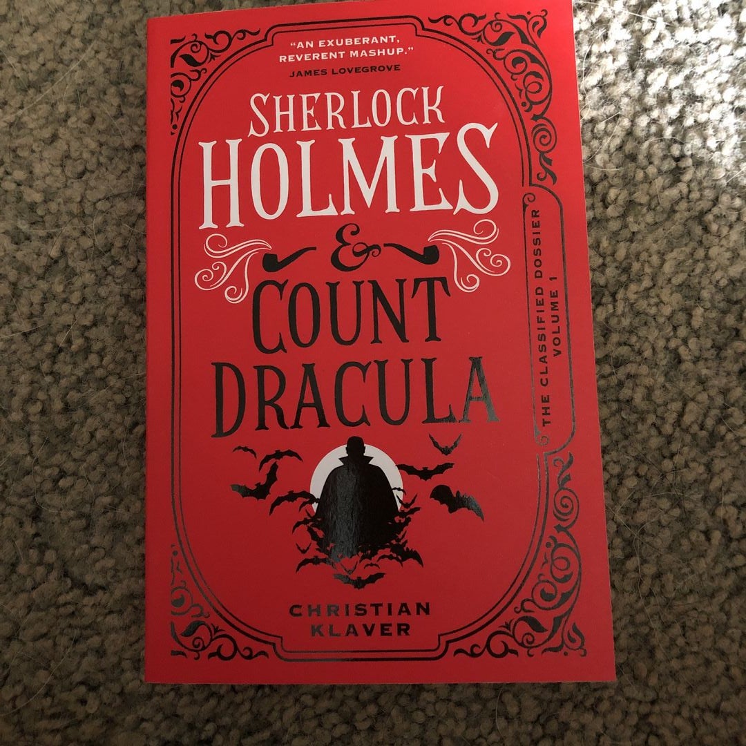 The Classified Dossier - Sherlock Holmes and Count Dracula