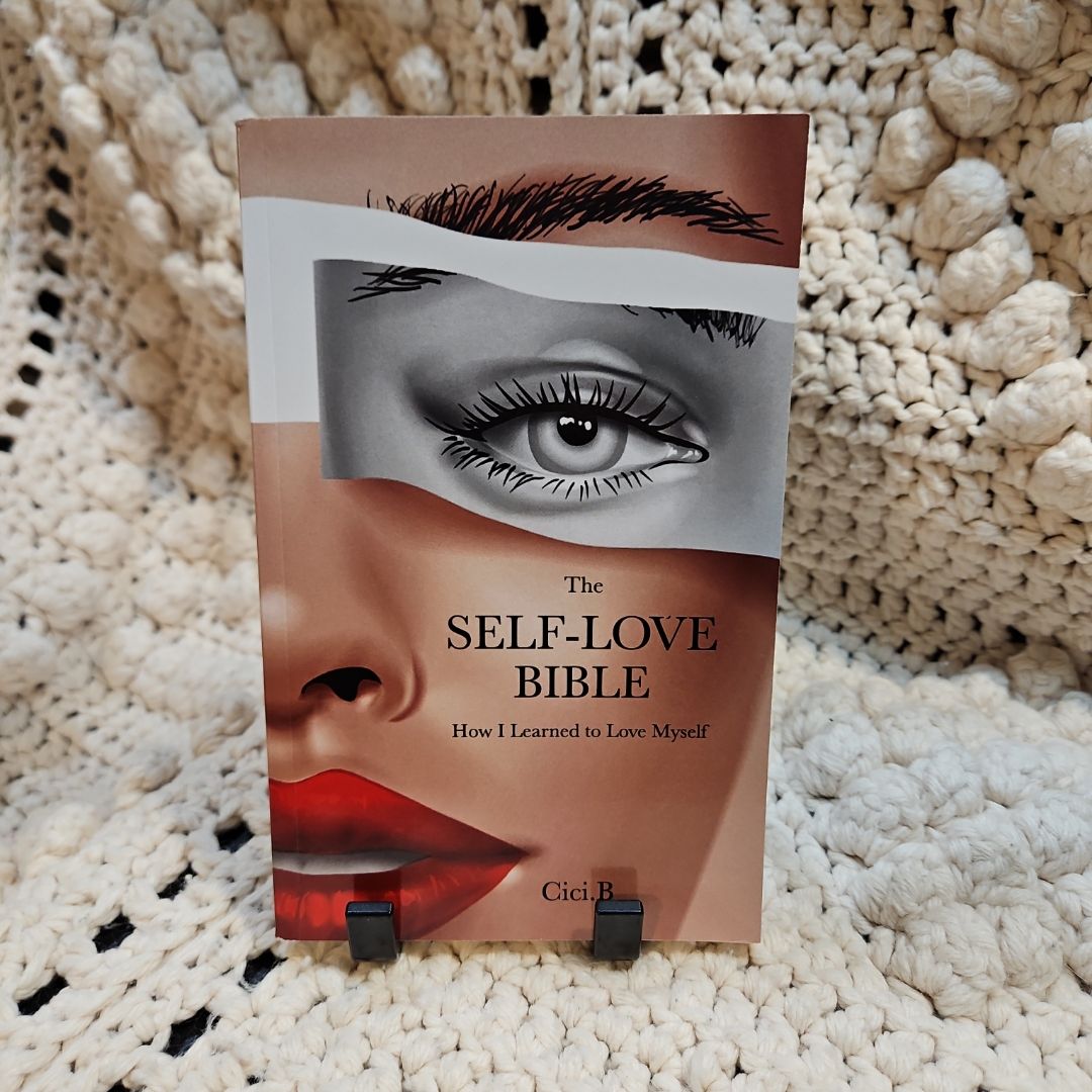 The Self-Love Bible: How I Learned to Love Myself