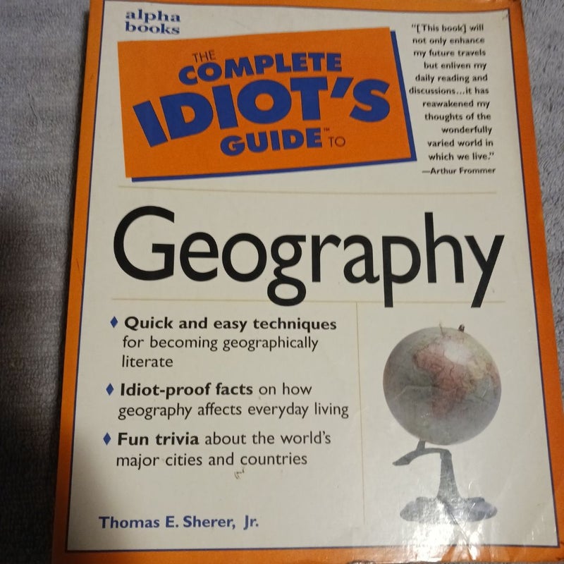 Complete Idiot's Guide to Geography