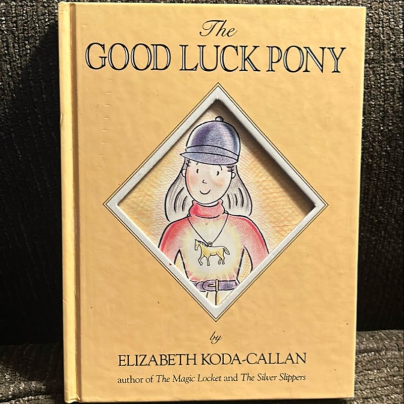 The Good Luck Pony