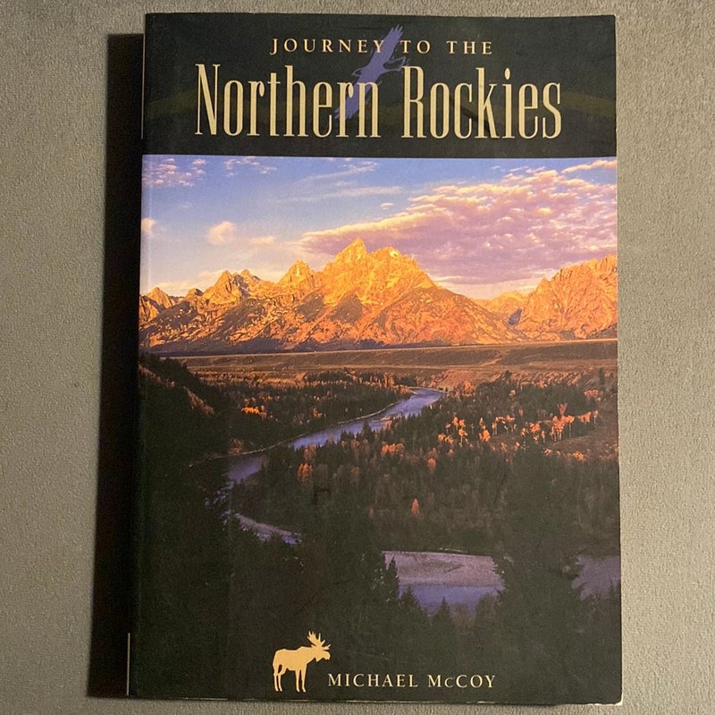 Journey to the Northern Rockies