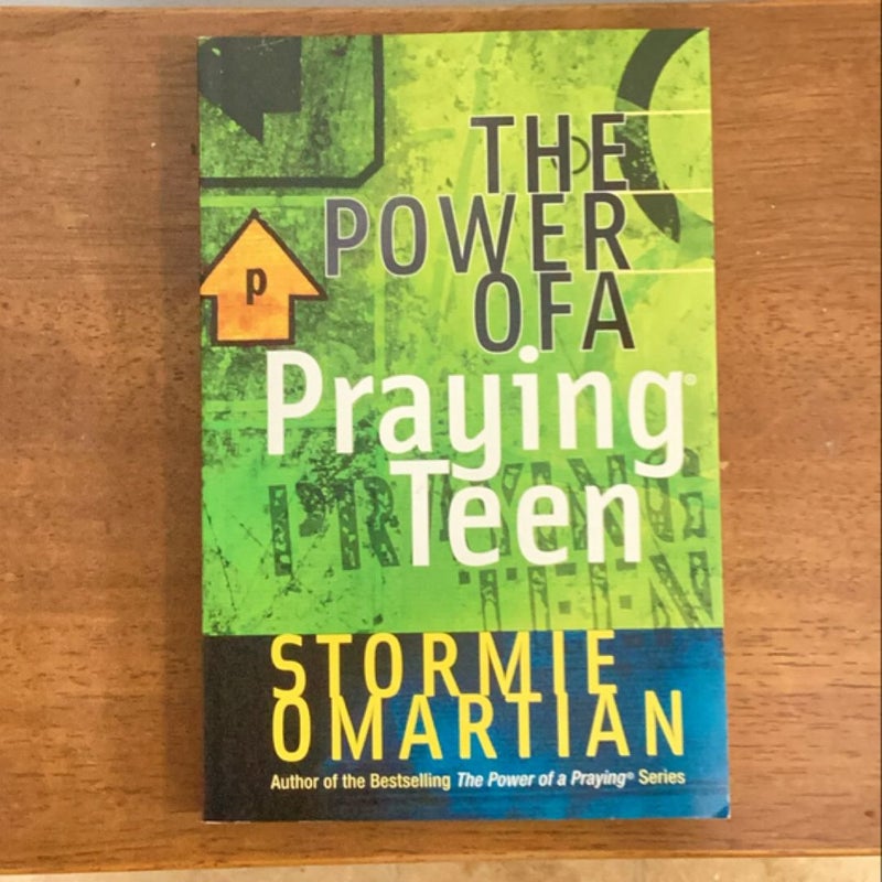 The Power of a Praying Teen