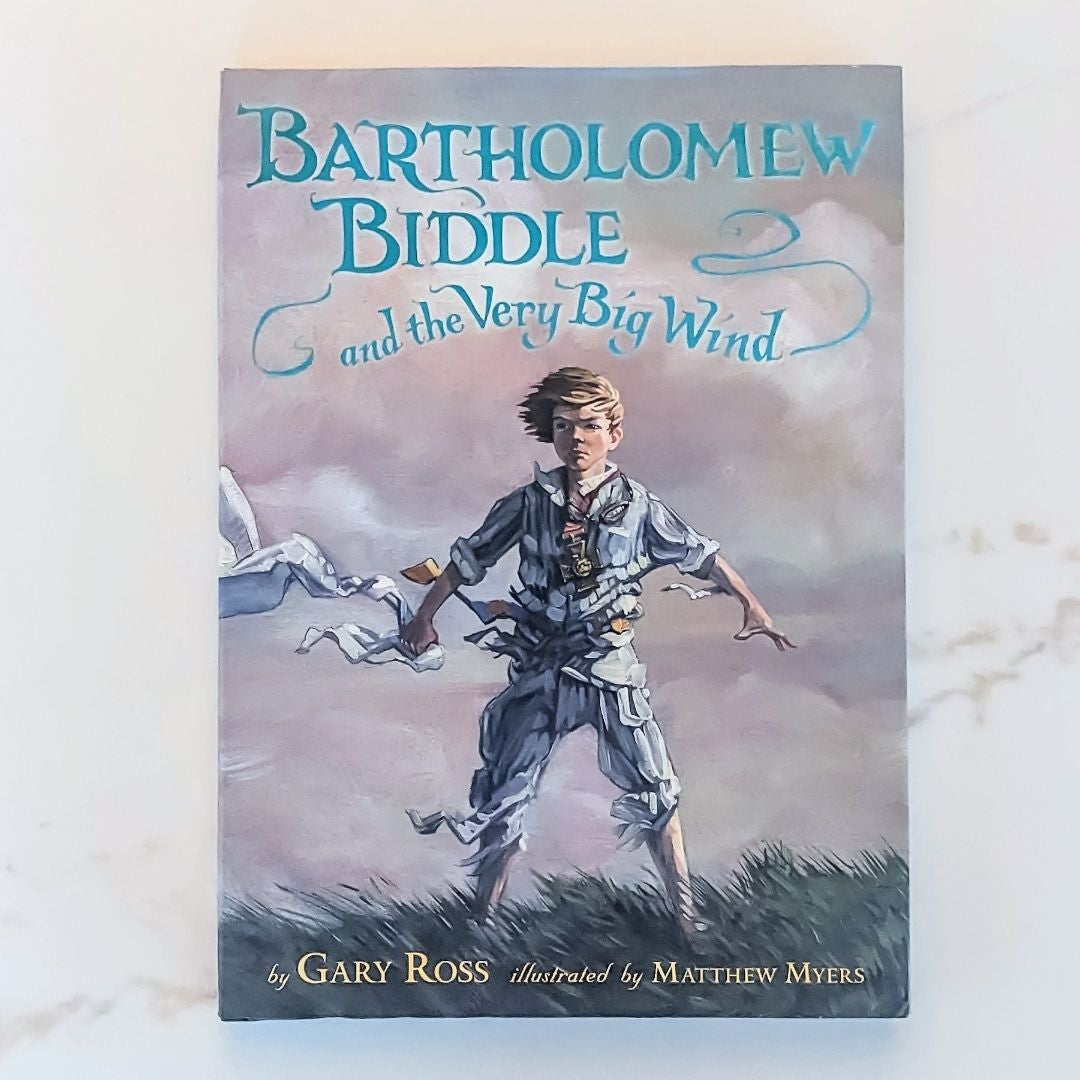 Bartholomew Biddle and the Very Big Wind