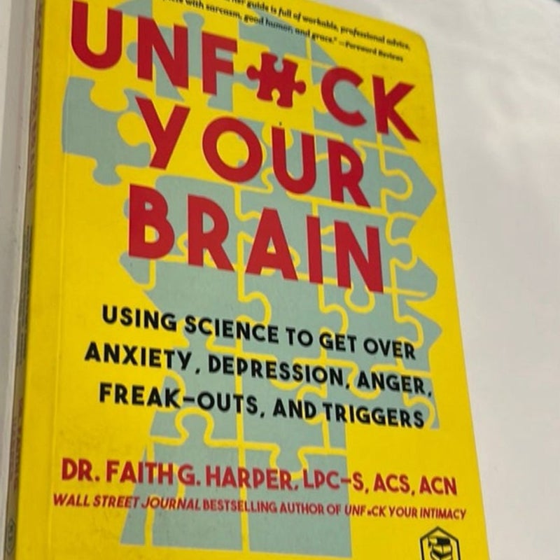 Unfuck Your Brain