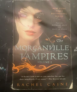 The Morganville Vampires, Volume 2