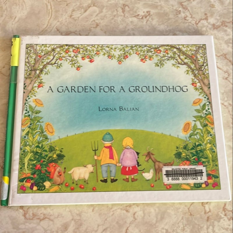 A Garden for a Groundhog