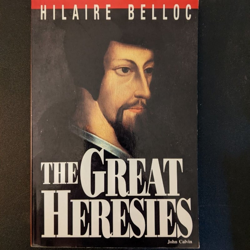 The Great Heresies