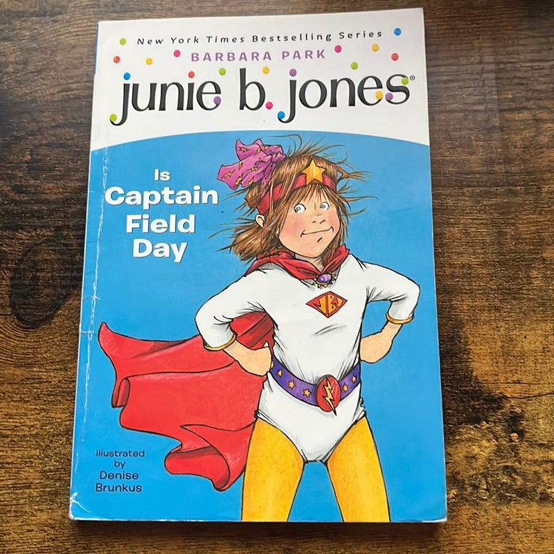 Junie B. Jones - Is Captain Field Day