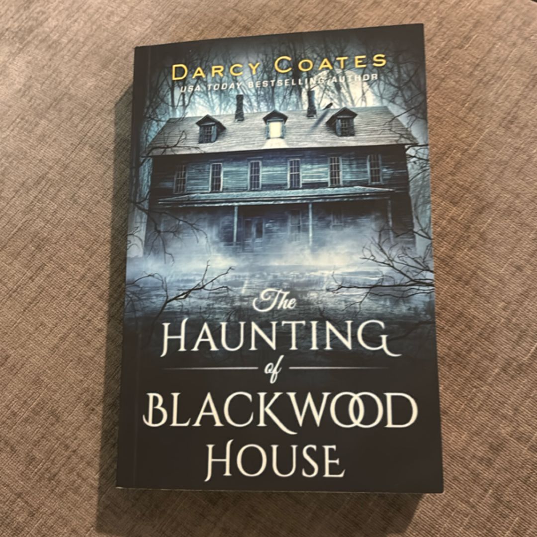 The Haunting of Blackwood House