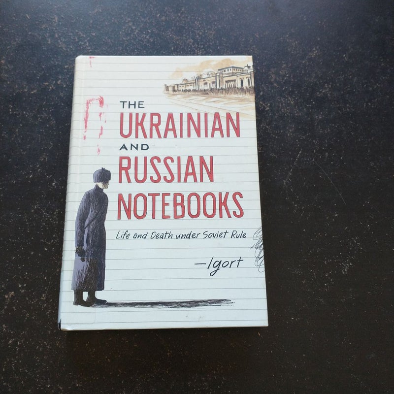 The Ukrainian and Russian Notebooks