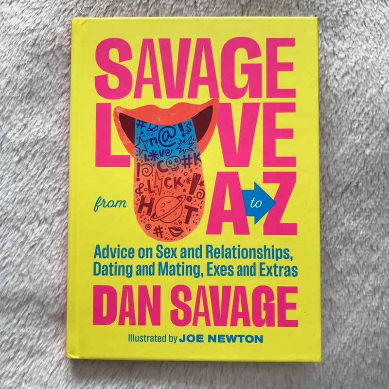 Savage Love from A to Z