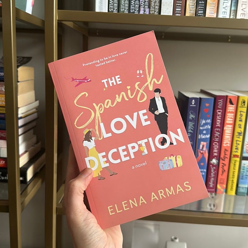 The Spanish Love Deception by Elena Armas, Paperback