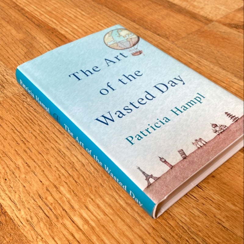 The Art of the Wasted Day