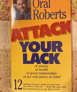 Attack Your Lack 