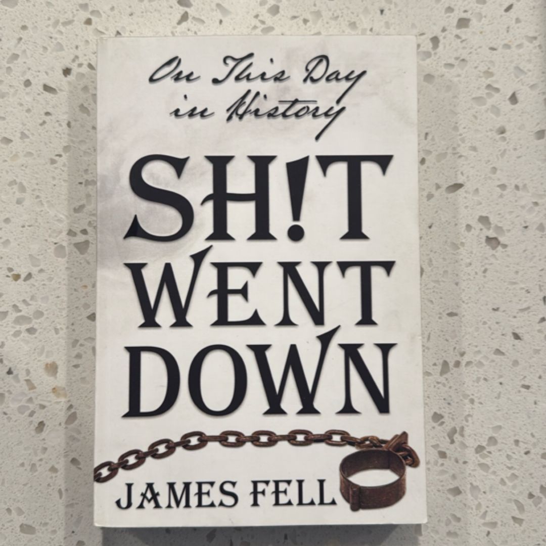 On This Day in History Sh!t Went Down