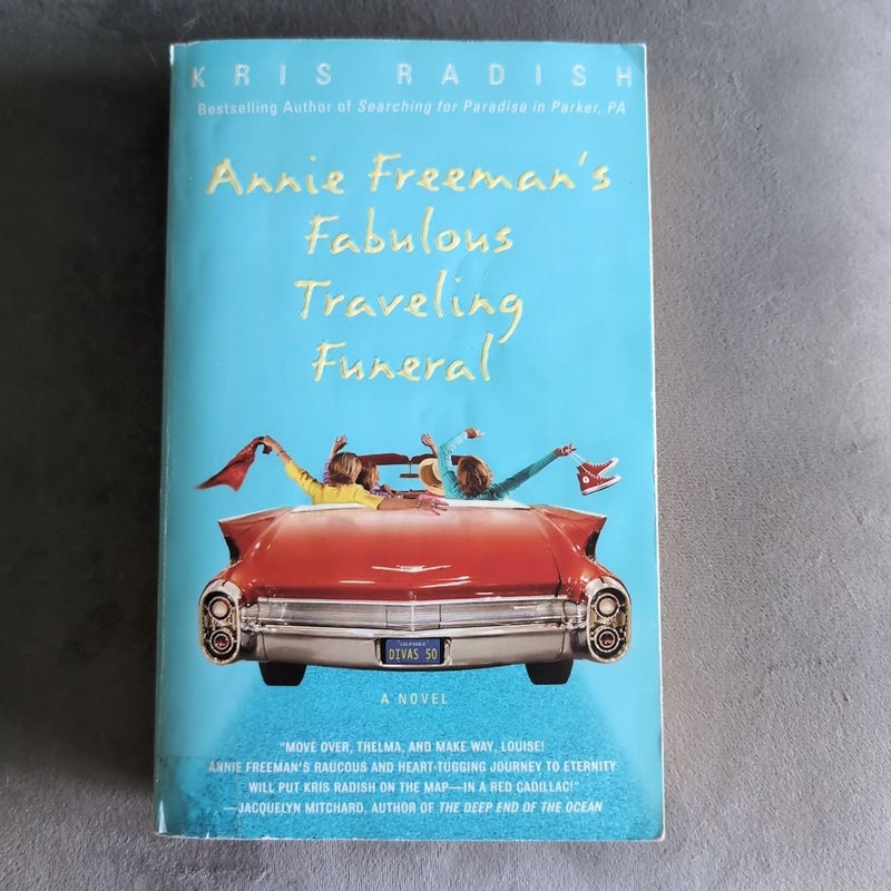 Annie Freeman's Fabulous Traveling Funeral