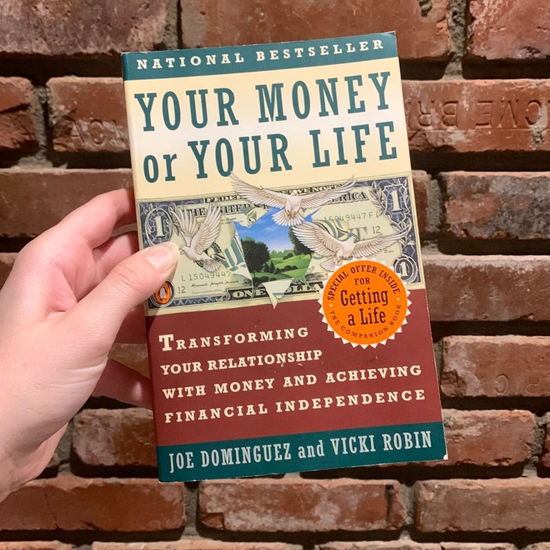 Your Money or Your Life