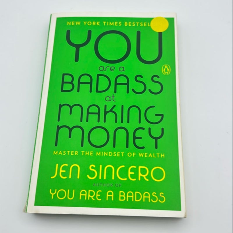 You Are a Badass at Making Money