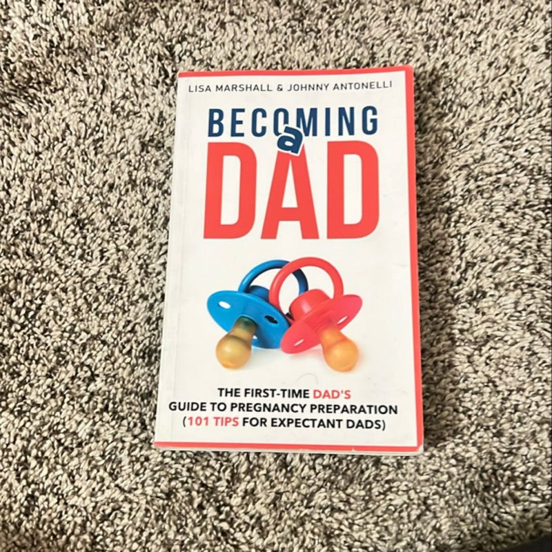 Becoming a Dad