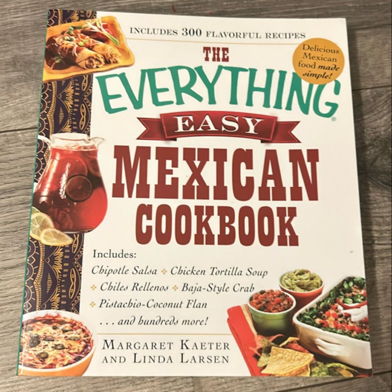 The Everything Easy Mexican Cookbook