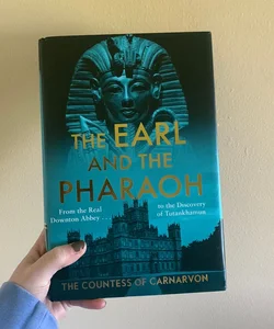 The Earl and the Pharaoh