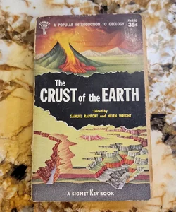The Crust of the Earth - A Signet Key book
