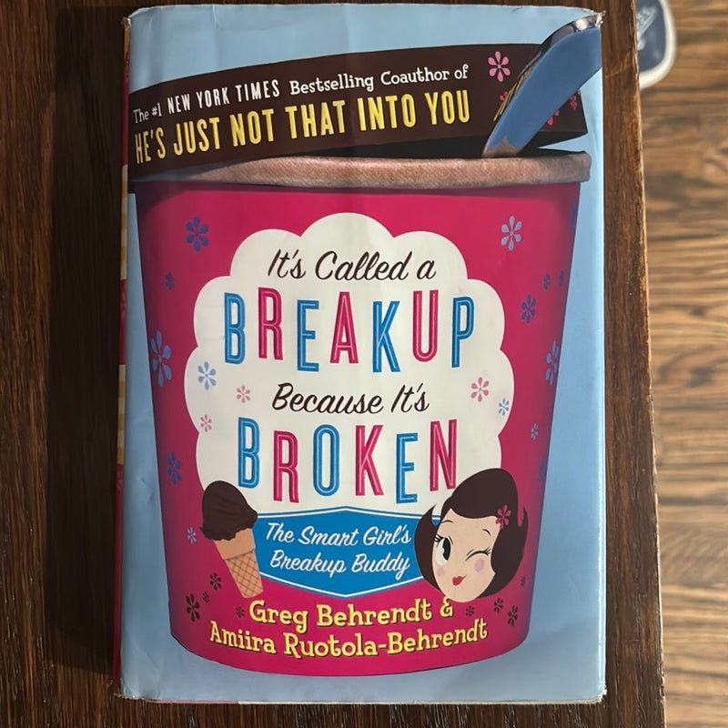 It's Called a Breakup Because It's Broken