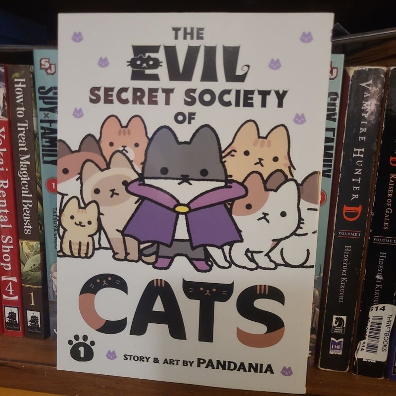 The Evil Secret Society of Cats Vol. 1