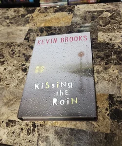 Kissing the Rain