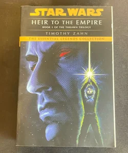 Heir to the Empire: Star Wars Legends (the Thrawn Trilogy)