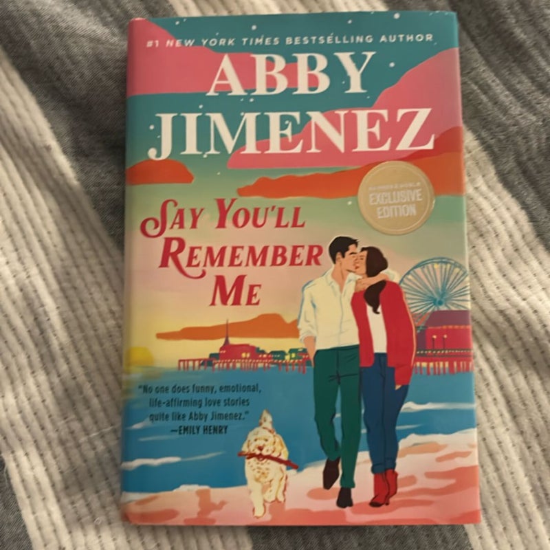 Say You’ll Remember Me 