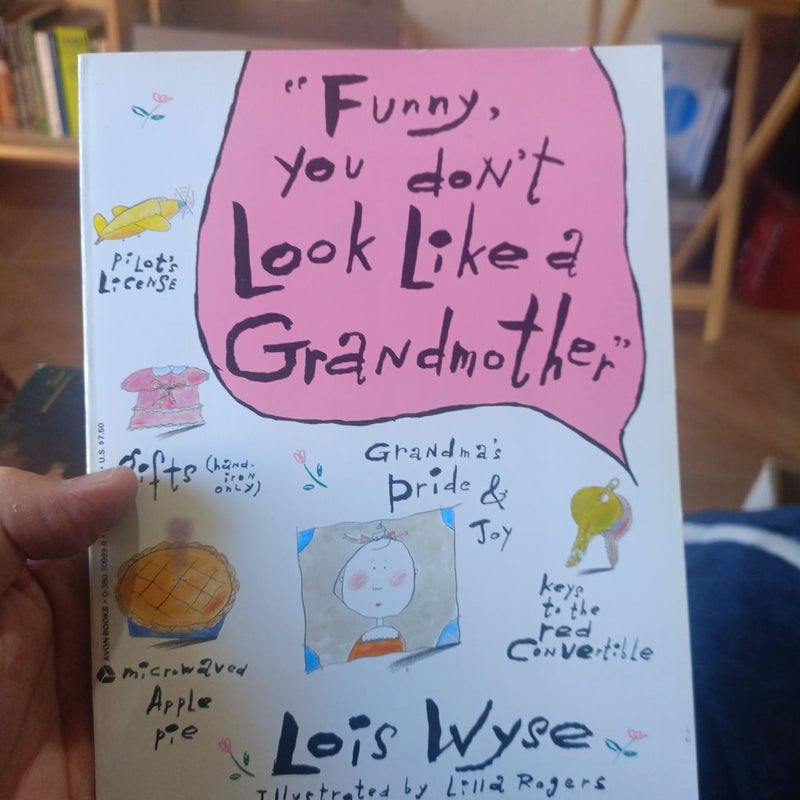 Funny, You Don't Look Like a Grandmother