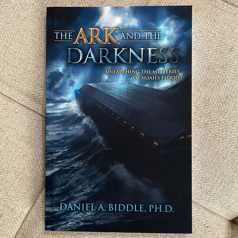 The Ark and the Darkness